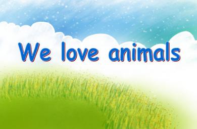 ٶӢWe love animals PPTμ